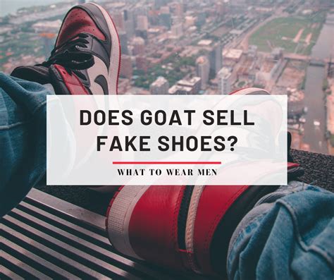 does goat sale fake shoes|how good is goat authentication.